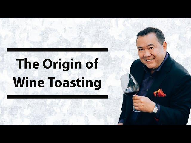 Where Did The Toast Come From? | Wine Education | APWASI | Dr. Clinton Lee