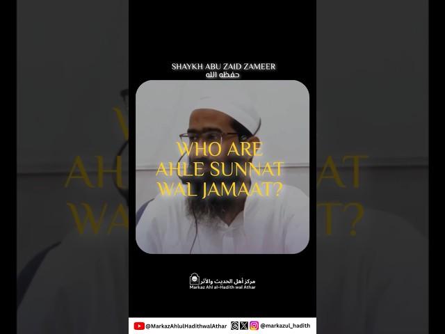 Who Are Ahle Sunnat wal Jamaat? | Islamic Insights Explained