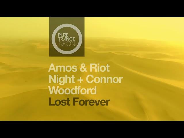 Amos & Riot Night + Connor Woodford - Lost Forever