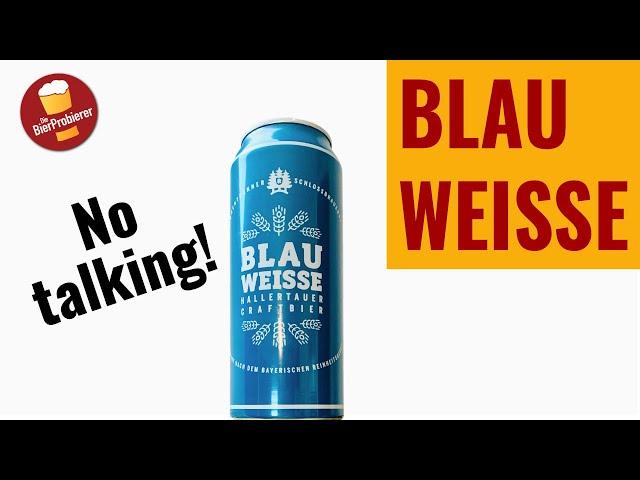 Beer-Review without talking | Blaue Weisse