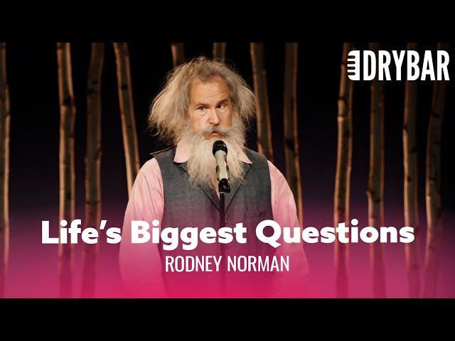 Answering Life's Biggest Questions. Rodney Norman - Full Special