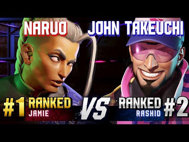 SF6 ▰ NARUO (#1 Ranked Jamie) vs JOHN TAKEUCHI (#2 Ranked Rashid) ▰ High Level Gameplay