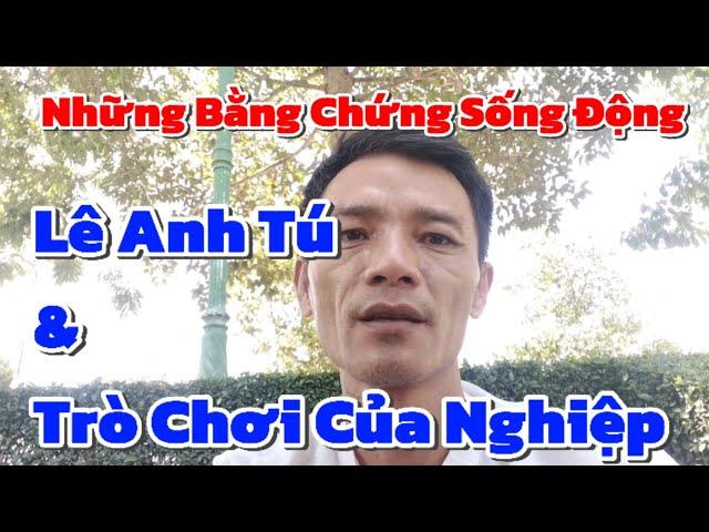 Vén Màn sự Thật Lê Anh Tú - giáo chủ vọng tưởng, cỗ máy tạo nghiệp - Góc Nhìn Pháp Trí