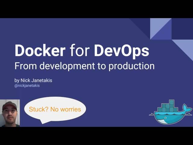 The Docker for DevOps course: Introduction