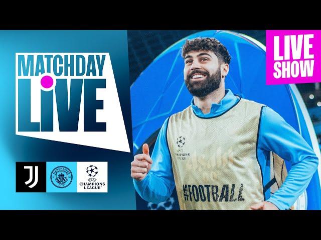 Juventus v Man City | Champions League MatchDay LIVE with Shaun Wright-Phillips & Paul Dickov