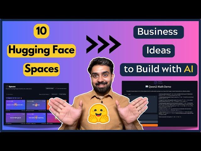 What to Build with AI - Ideas from 10 Hugging Face Spaces