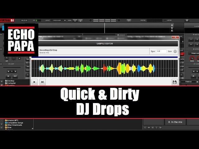 DJ Drops: Make your own with Virtual DJ 8