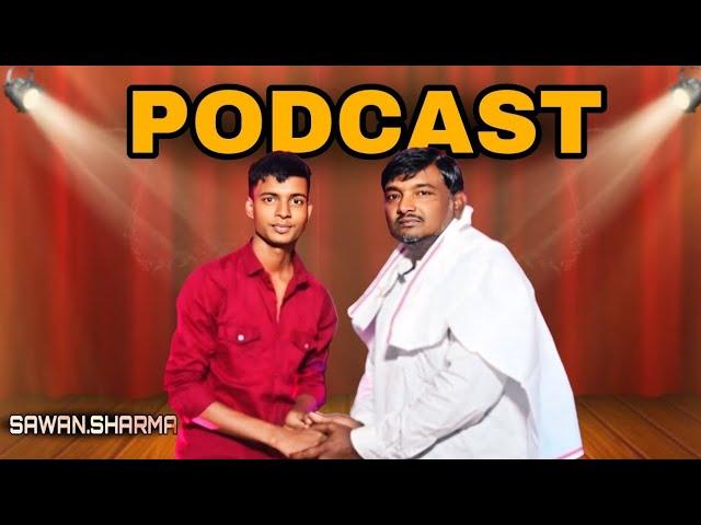 #Podcast | श्रीमान विजय प्रधान जी के साथ बातचीत |@sawansharma