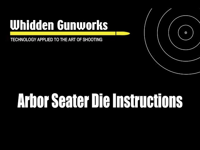 Arbor Seater Die Instructions