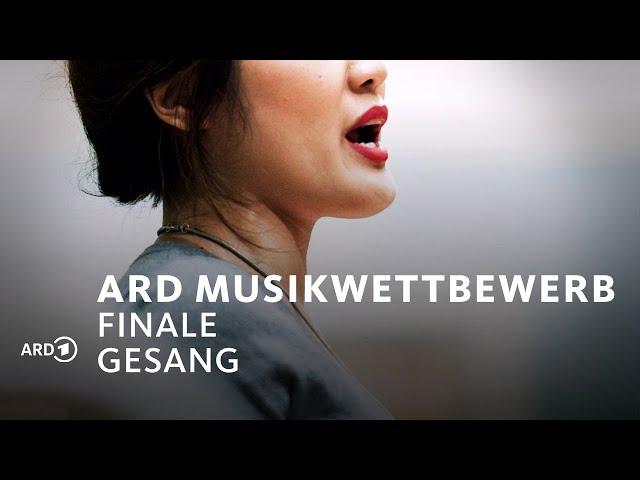 LIVE: Finale Gesang | ARD-Musikwettbewerb