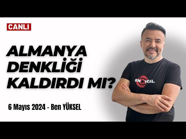  ALMANYA DENKLİK KARMAŞASINA SON! İşte son durum @benyuxel 6 Mayıs 2024