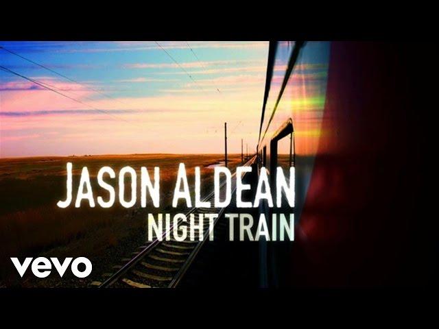 Jason Aldean - Night Train (Lyric Video)