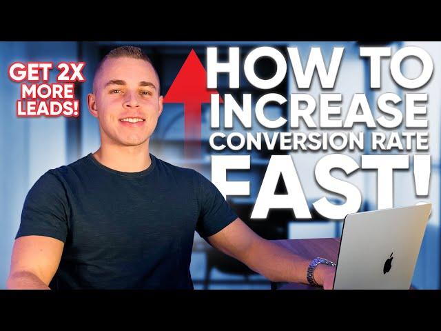 How To Increase Conversion Rate - Boost Leads By 200%