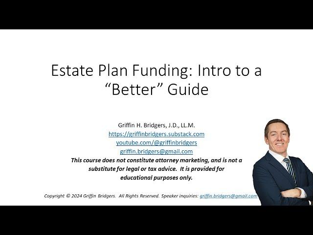 Intro: A "Better" Guide to Estate Plan Funding