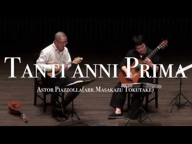 Tanti anni Prima / Astor Piazzolla / Yasunobu Inoue and Gaku Yamada