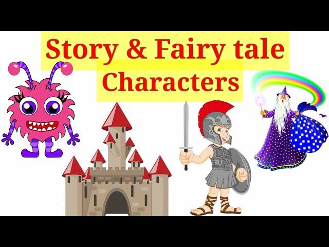 Fairy tale characters| Story and fairy tale characters  | story and fairy tales |