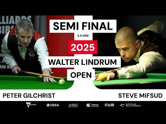 Peter Gilchrist vs Steve Mifsud | 2025 Walter Lindrum Open Semi Final | 2.5 Hours
