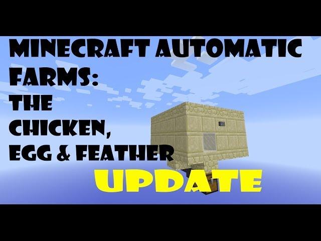 Minecraft Automatic Farms :: The Chicken, Egg & Feather;; UPDATEEE