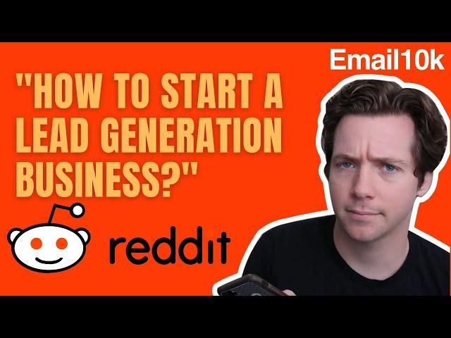 Lead Generation Expert Responds to "Lead Generation" Reddit thread | Alex Berman Reacts