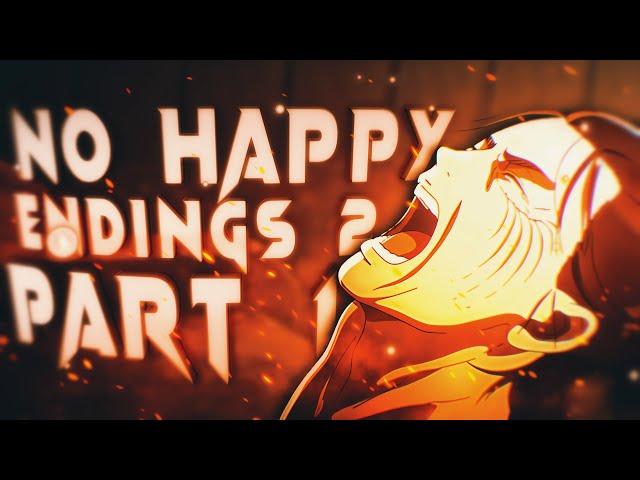 Attack On Titan「AMV」No Happy Endings 2 (Part 1)