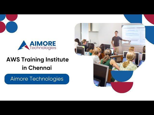 aws training institute in Chennai - Aimore Technologies