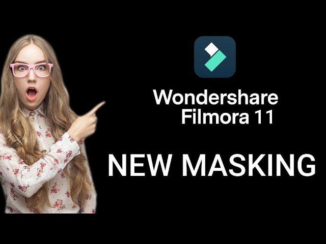 ALL NEW 2022 Wondershare Filmora 11 Beta MASKING