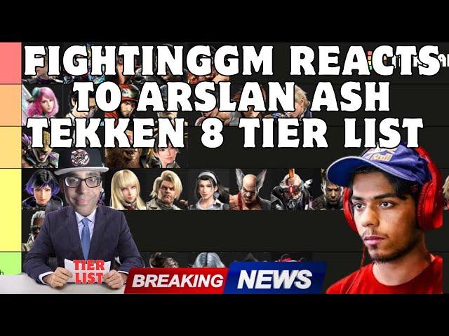 Arslan Ash Tekken 8 Tier List Got The FGC Going Crazy!?