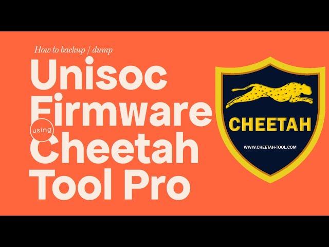 How to use Cheetah Tool Pro to dump Unisoc | SPD firmware