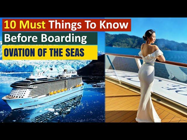 Ovation Of The Seas (Features and Overview)