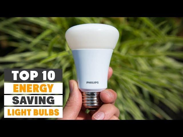 Top 10 Best Energy Saving Light Bulbs in 2024 | Expert Reviews, Our Top Choices