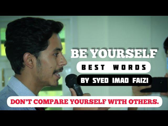 Don't Compare Yourself | English Motivation | Best Words | By Syed Imad Faizi #shorts