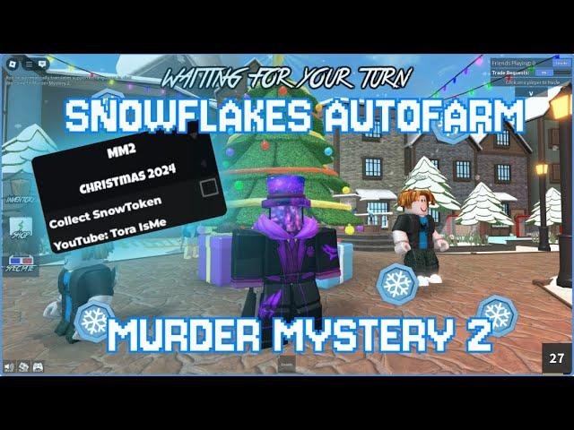 ️ SNOWFLAKES AUTOFARM MM2  | SCRIPT HACK, AIMBOT, MOBILE/PC | PASTEBIN 2024 | ROBLOX SCRIPT