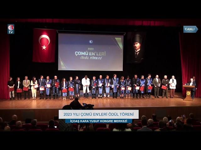 2024-2028 STRATEJİK PLANI LANSMANI VE 2023 YILI ÇOMÜ EN'LERİ ÖDÜL TÖRENİ