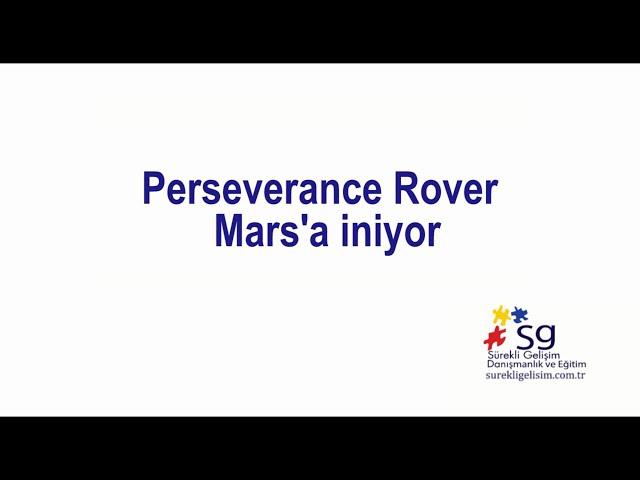 Perseverance Rover Mars'a İniyor