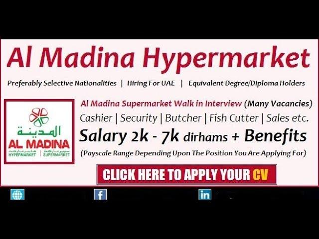 Job Vacancy In Al Madina Supermarket Company | Basic salary 2000 Food & Accomodation And Free visa |