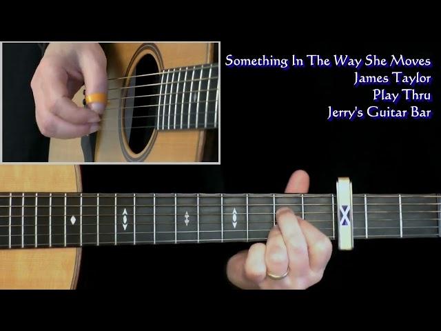 James Taylor Something In The Way She Moves (Greatest Hits Version) | Guitar Play Thru