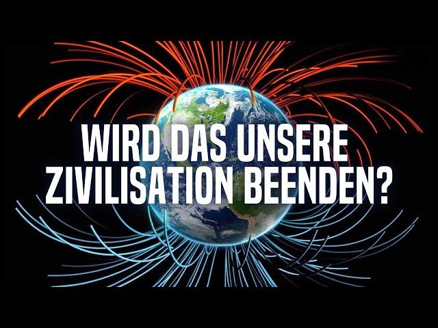 Das Erdmagnetfeld steht kurz vor der Umkehrung, und das ist ein riesiges Problem