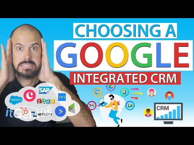 Choosing the Best CRM for Business (Google Gmail Compatible CRM)