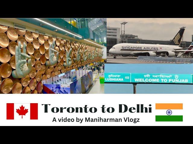 Canada to India॥Toronto to Delhi flight॥Air Canada/Luftansa flight॥Punjab Trip॥