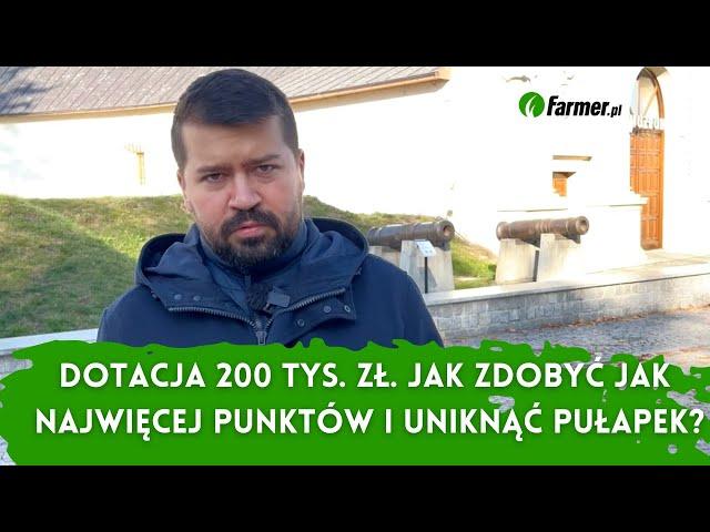 Dotacja 200 tys. zł na maszyny rolnicze. Jak zdobyć jak najwięcej punktów i uniknąć pułapek?