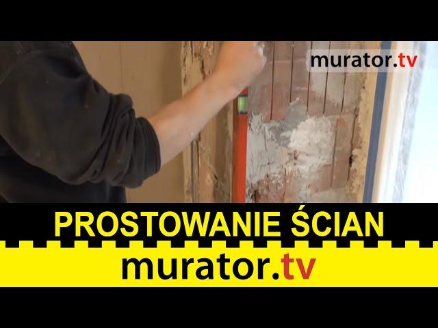 Prostowanie ścian - Remont wnętrza krok po kroku