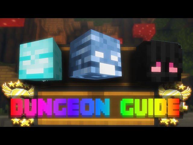 The ONLY Dungeons Guide You'll Ever need / Hypixel Skyblock Guide