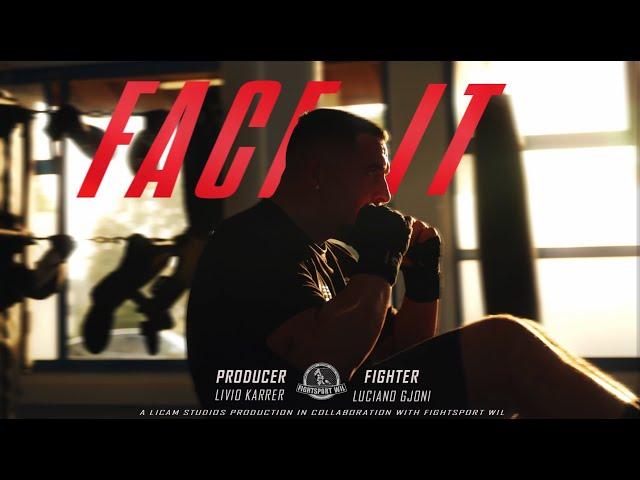 Fightsport Wil x Luciano Gjoni | Face it