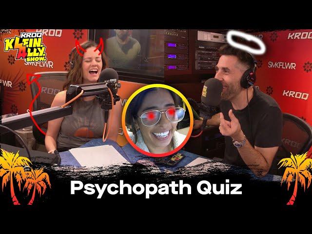 Who is the Real Psychopath on the Show?? | Klein. Ally. Show.