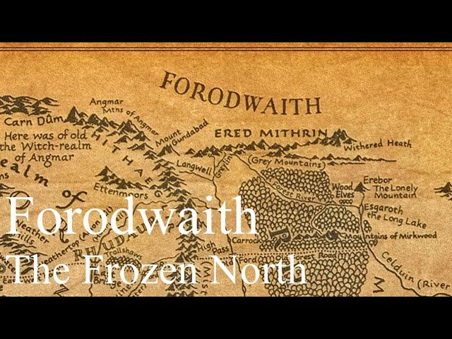 Forodwaith - The Frozen North of Middle-earth