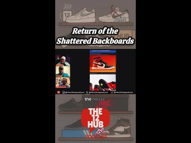 Are the New Shattered Backboards Worth It?  OG Leather vs 2025 Drop | Sneaker Talk