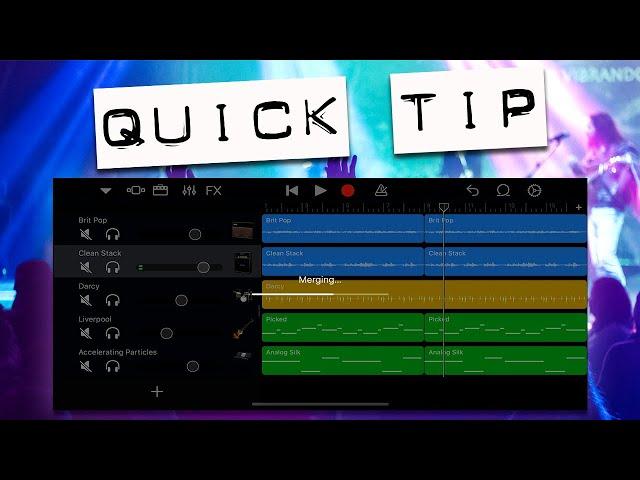 GarageBand for iOS' Marvellous Merging - Quick Tip #24