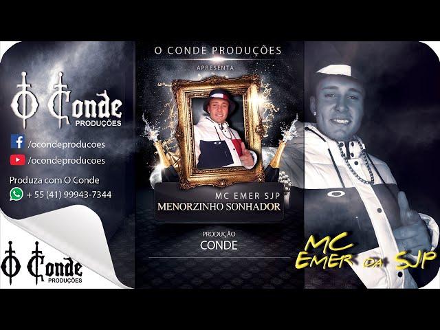 MC Emer da SJP - Menorzinho Sonhador