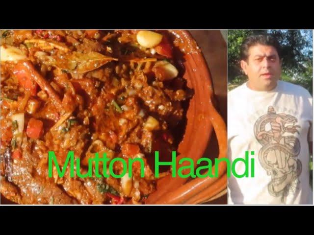 Mutton Haandi recipe by Shahid Butt