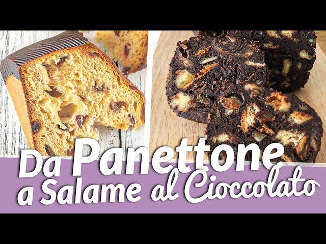 Salame al cioccolato con il PANETTONE avanzato - Ricetta Antispreco | Le torte di Simona